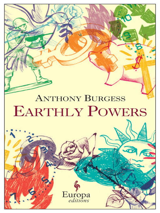 Title details for Earthly Powers by Anthony Burgess - Wait list